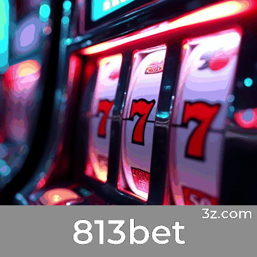 813bet: Seu Cassino Online Seguro e Premiado